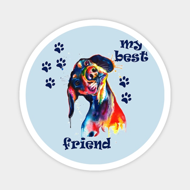 Dog is my best friend Magnet by marleks